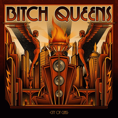 Bitch Queens : City of Class